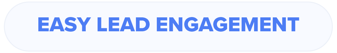 Easy Lead Engagement